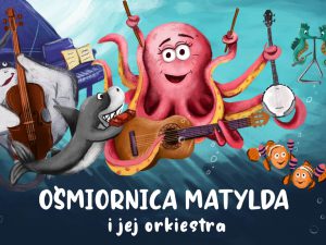 Matylda i jej orkiestra